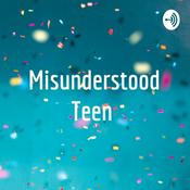 Podcast Misunderstood Teen