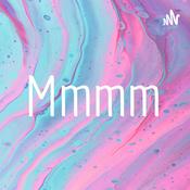 Podcast Mmmm