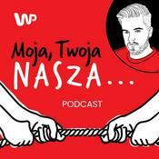 Podcast Moja, Twoja, Nasza... Podcast