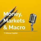 Podcast Money, Markets & Macro