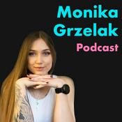 Podcast Monika Grzelak
