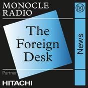 Podcast The Foreign Desk