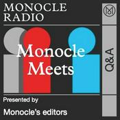 Podcast Monocle Meets