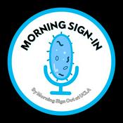 Podcast Morning Sign In