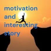 Podcast motivation and interesting story