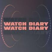 Podcast Watch Diary
