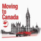 Podcast Moving to Canada