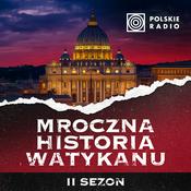 Podcast Mroczna historia Watykanu