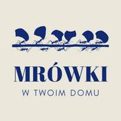 Podcast Mrówki W twoim domu