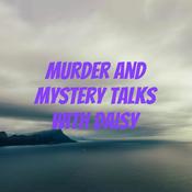 Podcast Murder and mystery talks with Daisy
