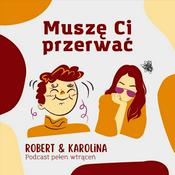 Podcast Muszę Ci przerwać
