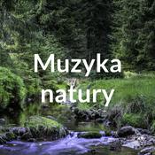 Podcast Muzyka natury