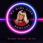 Podcast My Girl Life Podcast