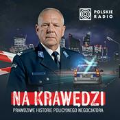 Podcast Na krawędzi – prawdziwe historie negocjatora policyjnego