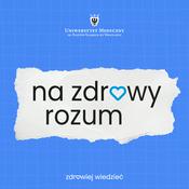 Podcast Na zdrowy rozum.