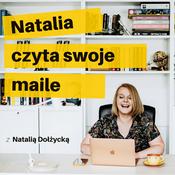 Podcast Natalia czyta swoje maile