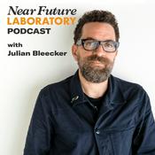 Podcast Near Future Laboratory Podcast