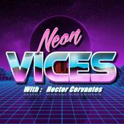 Podcast Neon Vices