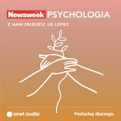Podcast Newsweek psychologia