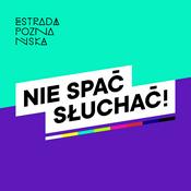Podcast Nie spać, słuchać!