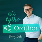 Podcast Nie Tylko Orathor