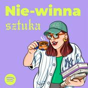 Podcast Nie-winna Sztuka
