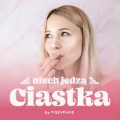Podcast Niech jedzą ciastka by POSYPANE