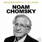 Podcast Noam Chomsky  - Biography Flash
