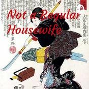 Podcast Not a Regular Housewife