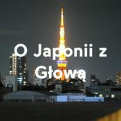Podcast O Japonii z Głową