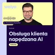 Podcast Obsługa klienta napędzana AI