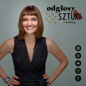 Podcast Odgłosy sztuki