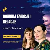 Podcast Ogarnij: emocje i relacje