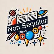 Podcast Non Sequitur News