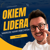 Podcast Okiem Lidera