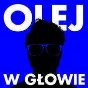 Podcast OLEJ W GŁOWIE | Psychologia, Kultura i Mechanizmy