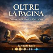 Podcast Oltre la pagina. Letture e riflessioni, a libro chiuso.
