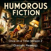 Podcast Once on a Time (version 2 Dramatic Reading)