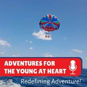 Podcast Adventures for the Young at Heart