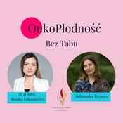 Podcast OnkoPłodność Bez Tabu