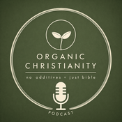 Podcast Organic Christianity