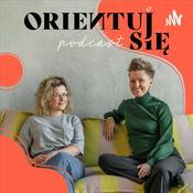 Podcast Orientuj się!