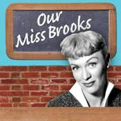 Podcast Our Miss Brooks & Friends