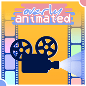 Podcast Overly Animated Film Podcasts