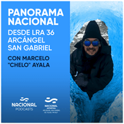 Podcast Panorama Nacional desde LRA 36 Arcángel San Gabriel
