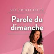 Podcast Parole du dimanche