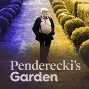 Podcast Penderecki's Garden