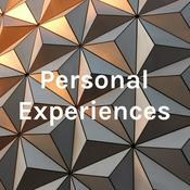 Podcast Personal Experiences