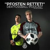 Podcast "PFOSTEN RETTET!" - Der Fußball-Podcast mit Alex und Dennis