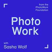 Podcast PhotoWork with Sasha Wolf | Conversations on Photography